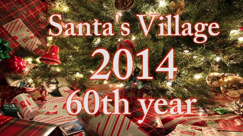 Santa's Village 60th Anniversary