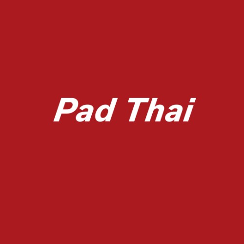 PAD THAI