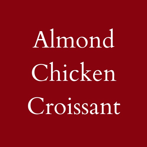 Almond Chicken Croissant