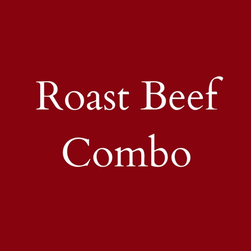 Roast Beef Combo