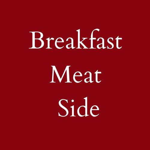 Breakfast Meat Side Order