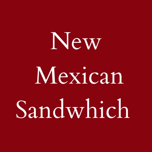 New Mexican Sandwich