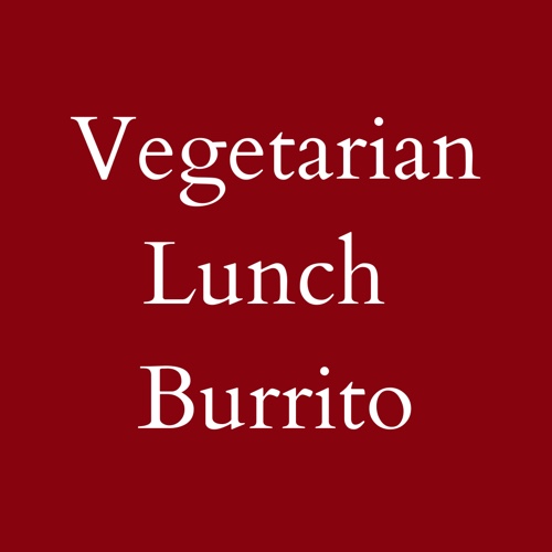 Vegetarian Lunch Burrito