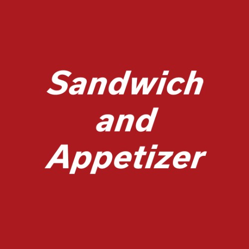 Sandwich and Appetizer