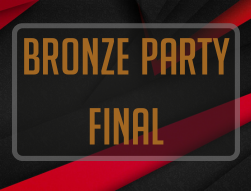 Bronze Party Final